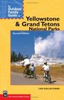 Outdoor Family Guide to Yellowstone  Grand Teton National Parks