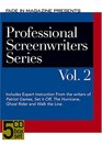 Professional Screenwriter Series Vol II