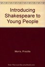 Introducing Shakespeare to Young People