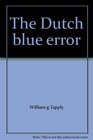 The Dutch Blue Error