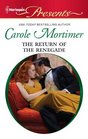 The Return of the Renegade (Scandalous St. Claires, Bk 1) (Harlequin Presents, No 2982)