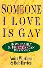 Someone I Love Is Gay How Family  Friends Can Respond