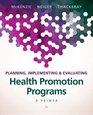 Planning Implementing  Evaluating Health Promotion Programs A Primer