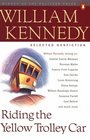 Riding the Yellow Trolley Car Selected Nonfiction