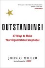 Outstanding 47 Ways to Make Your Organization Exceptional