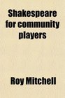 Shakespeare for community players
