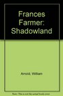 Frances Farmer Shadowland