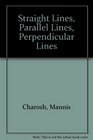 Straight Lines Parallel Lines Perpendicular Lines