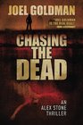 Chasing The Dead (Alex Stone, Bk 3)