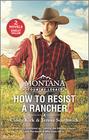 Montana Country Legacy How to Resist a Rancher