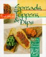Spreads Toppers  Dips 100 New Classic and International Recipes for the Ideal Party Food