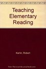 Teaching Elementary Reading