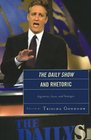 The Daily Show and Rhetoric Arguments Issues and Strategies