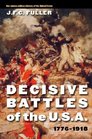 Decisive Battles of the USA 17761918