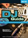 The Essential DJ Guide Digital and Analog Spinning and Scratching Culture and Chronicle