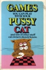 Games You Can Play with Your Pussy Cat