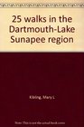 25 walks in the DartmouthLake Sunapee region