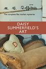 Daisy Summerfield's Art The Complete Flea Market Mysteries