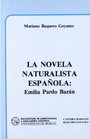 La novela naturalista espanola Emilia Pardo Bazan