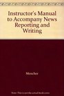 Instructor's Manual to Accompany News Reporting and Writing