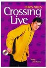 Crossing Live
