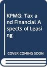 KPMG Tax and Financial Aspects of Leasing