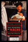 The Meanings of Macho Being a Man in Mexico City