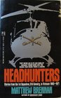 Headhunters  Stories from the 1st Squadron 9th Cavalry in Vietnam 19651971