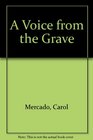 A Voice from the Grave