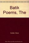 The Batik Poems