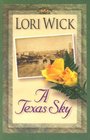 A Texas Sky (Yellow Rose Trilogy, Bk 2) (Large Print)
