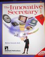 The Innovative Secretary