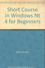 Short Course in Windows NT