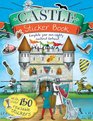 Castle Sticker Book Complete Your Own Mighty Medieval Fortress