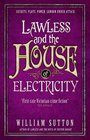 Lawless and the House of Electricity Lawless 3