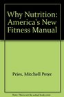Why Nutrition America's New Fitness Manual