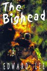 The Bighead  Author's Preferred Version