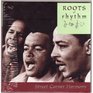 Roots of Rhythm Street Corner Harmony