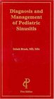 Diagnosis And Management of Pediatric Sinusitis