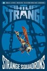 Captain Philip Strange Strange Squadrons