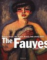 The Fauves The Reign of Colour