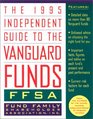 1995 Ffsa Independent Guide to the Vanguard Funds