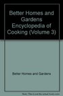 Beter Homes and Gardens Encyclopedia of Cooking (Volume 3)