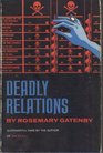 Deadly Relations