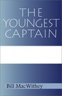 The Youngest Captain