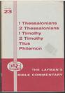 THE LAYMAN'S BIBLE COMMENTARY VOLUME 23 I  II THESSALONIANSI  I TIMOTHYTITUS