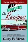 Eating Your Way Across Kentucky The Recipes