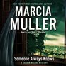 Someone Always Knows (Sharon McCone Mysteries, Book 34)