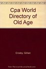 Cpa World Directory of Old Age