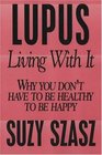 Lupus Living With It